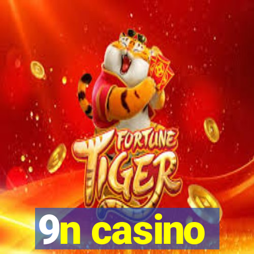 9n casino